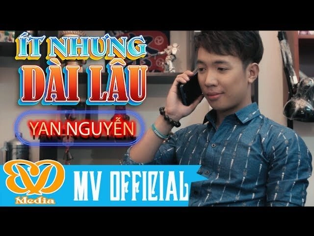ÍT NHƯNG DÀI LÂU – YAN NGUYỄN | LỜI BÀI HÁT, MV, HỢP ÂM