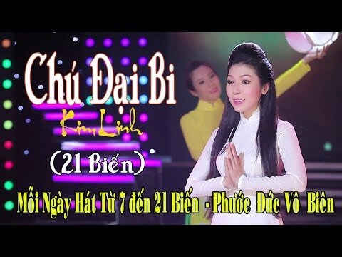 Kinh Chú Đại Bi – Kim Linh | Lời bài hát, MV, Hợp âm