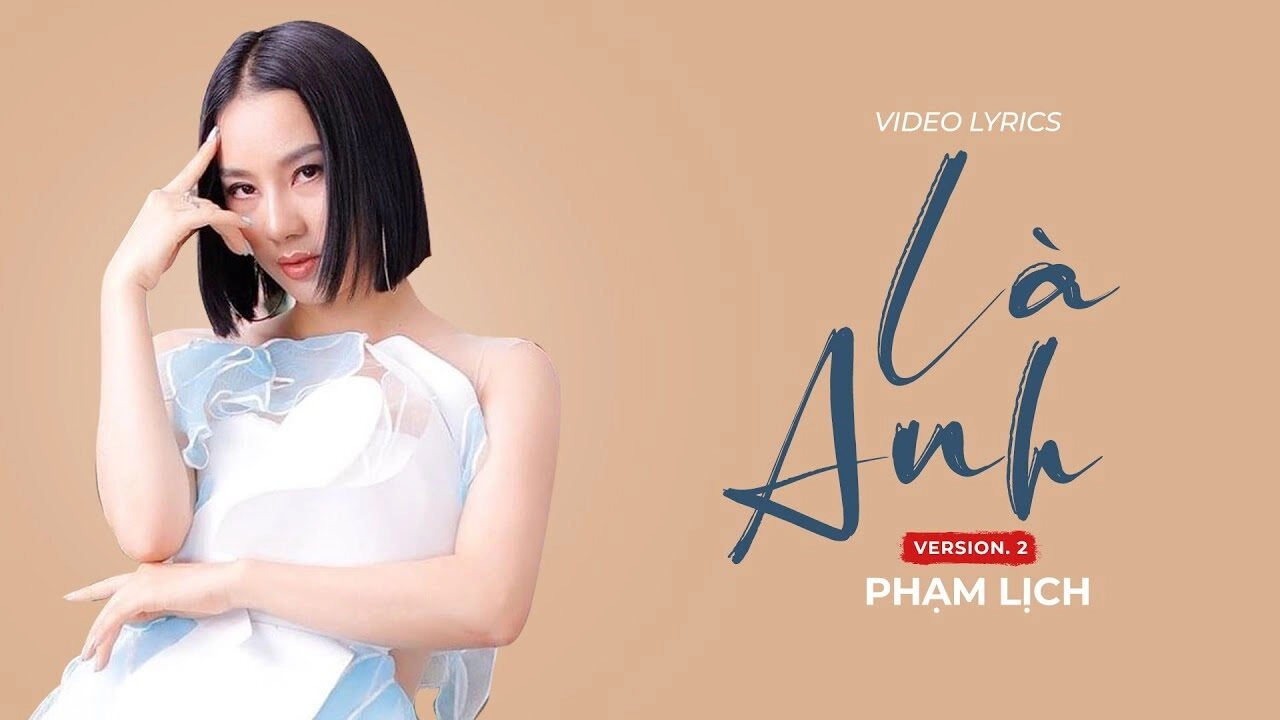 lời bài hát là anh phạm lịch