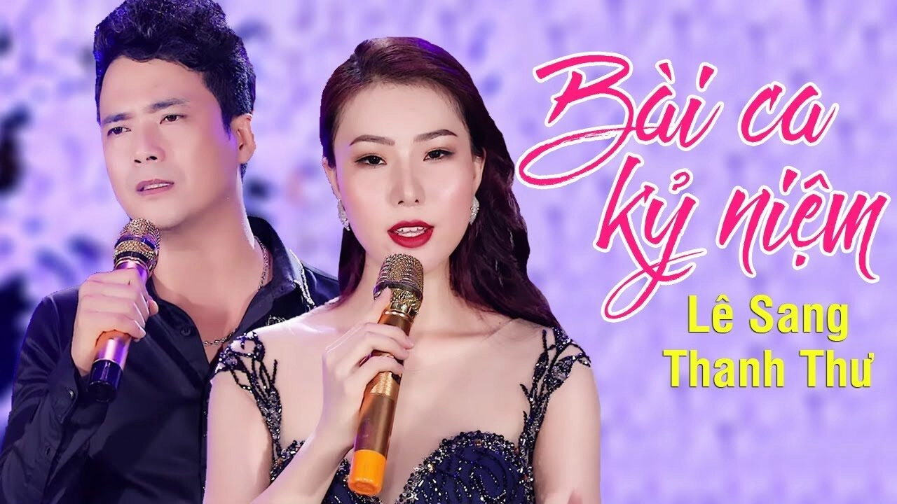 Bài Ca Kỷ Niệm - Lê Sang | Lời bài hát, hợp âm, MV