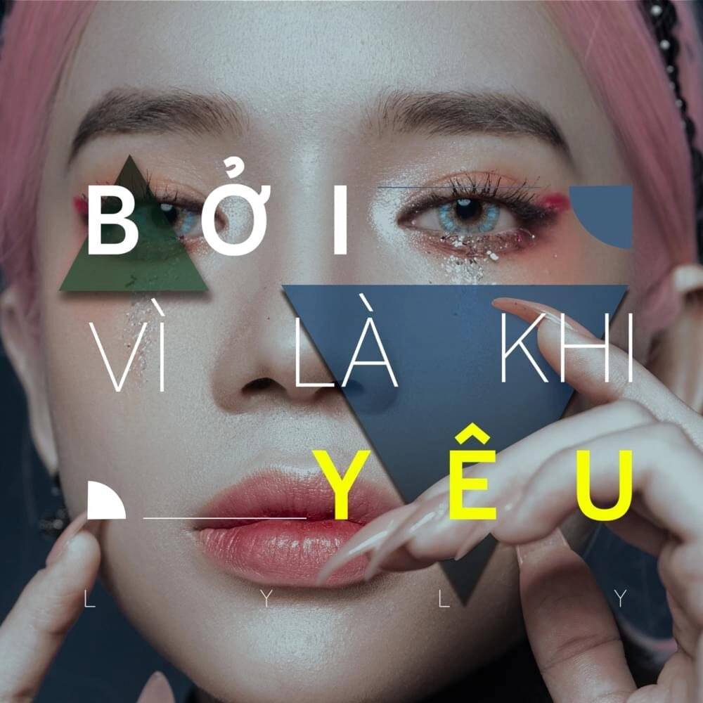 Bởi Vì Là Khi Yêu - LyLy | Lời bài hát, hợp âm, MV