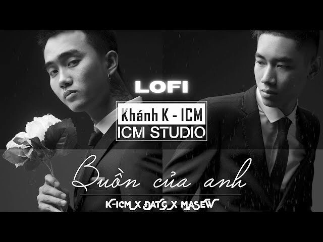 Buồn Của Anh - Masew | Lời bài hát, hợp âm, MV