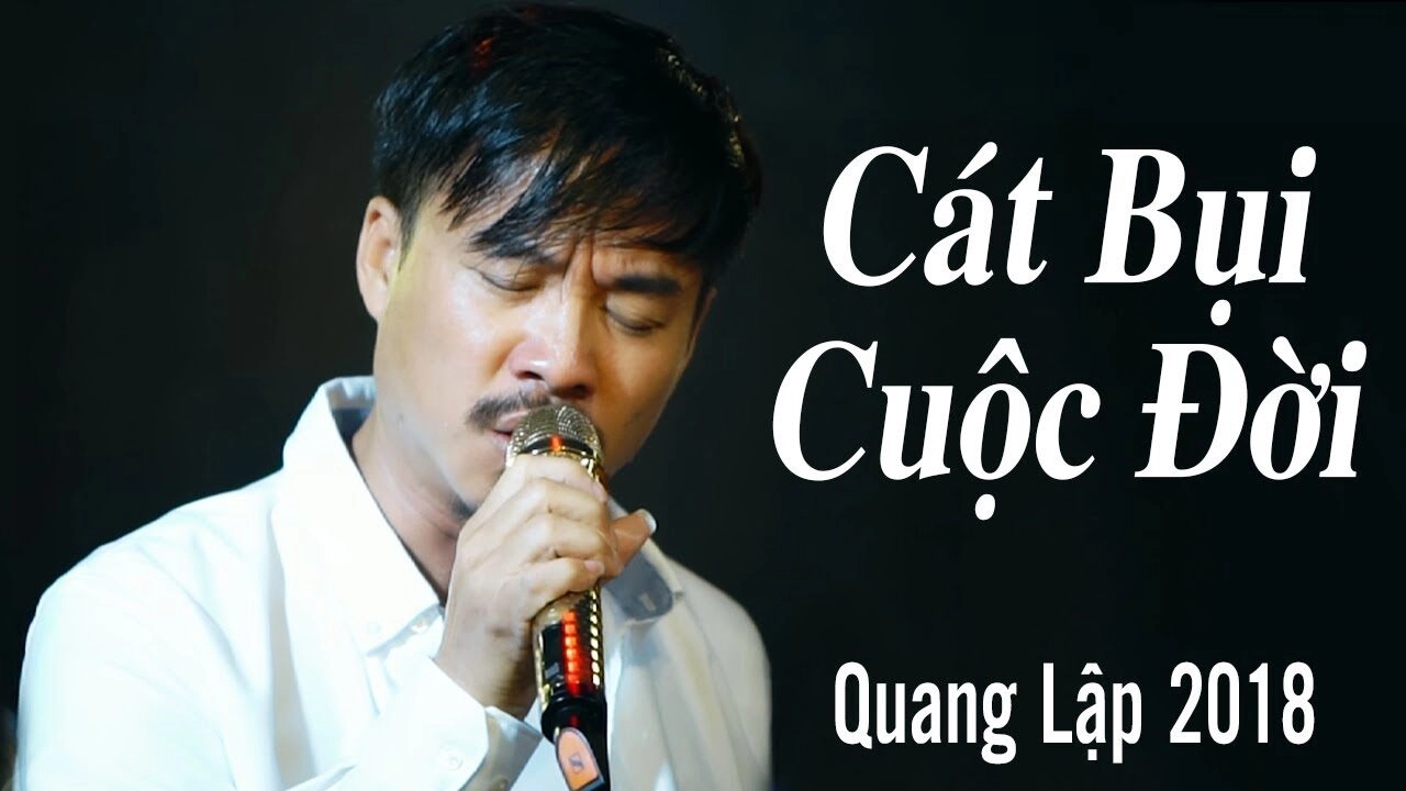 CÁT BỤI CUỘC ĐỜI - QUANG LẬP | Lời bài hát, hợp âm, MV