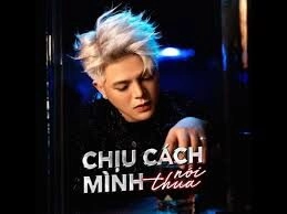 Chịu cách mình nói thua - BAN, COOLKID, VÀ RHYDER | Lời bài hát, hợp âm, MV