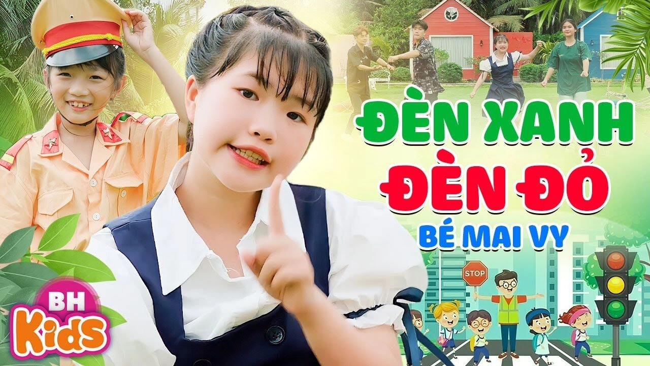 Đèn Đỏ Đèn Xanh - Bé Mai Vy | Lời bài hát, hợp âm, MV