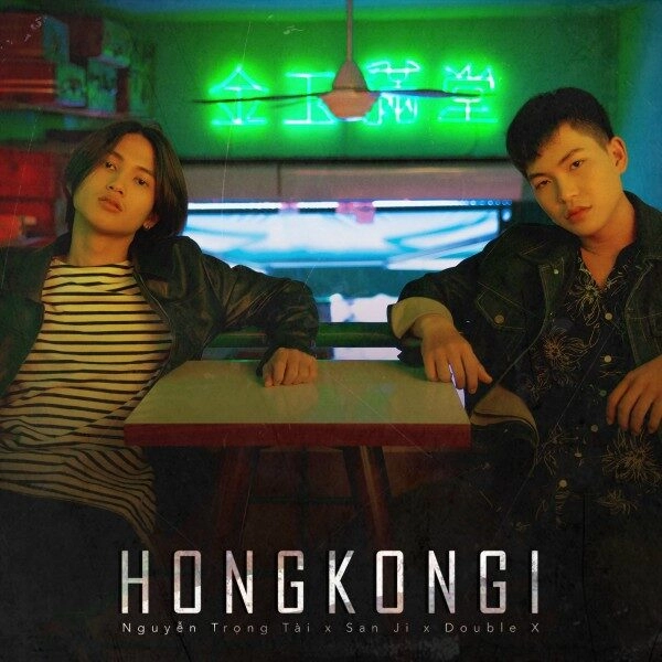 HONGKONG1 - NGUYỄN TRỌNG TÀI | Lời bài hát, hợp âm, MV