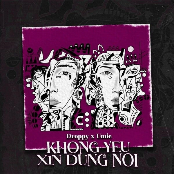 Khong Yeu Xin Dung Noi - UMIE | Lời bài hát, hợp âm, MV