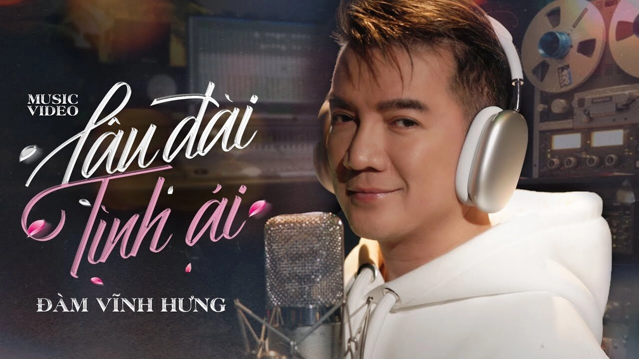 Lâu Đài Tình Ái - ĐÀM VĨNH HƯNG | Lời bài hát, hợp âm, MV