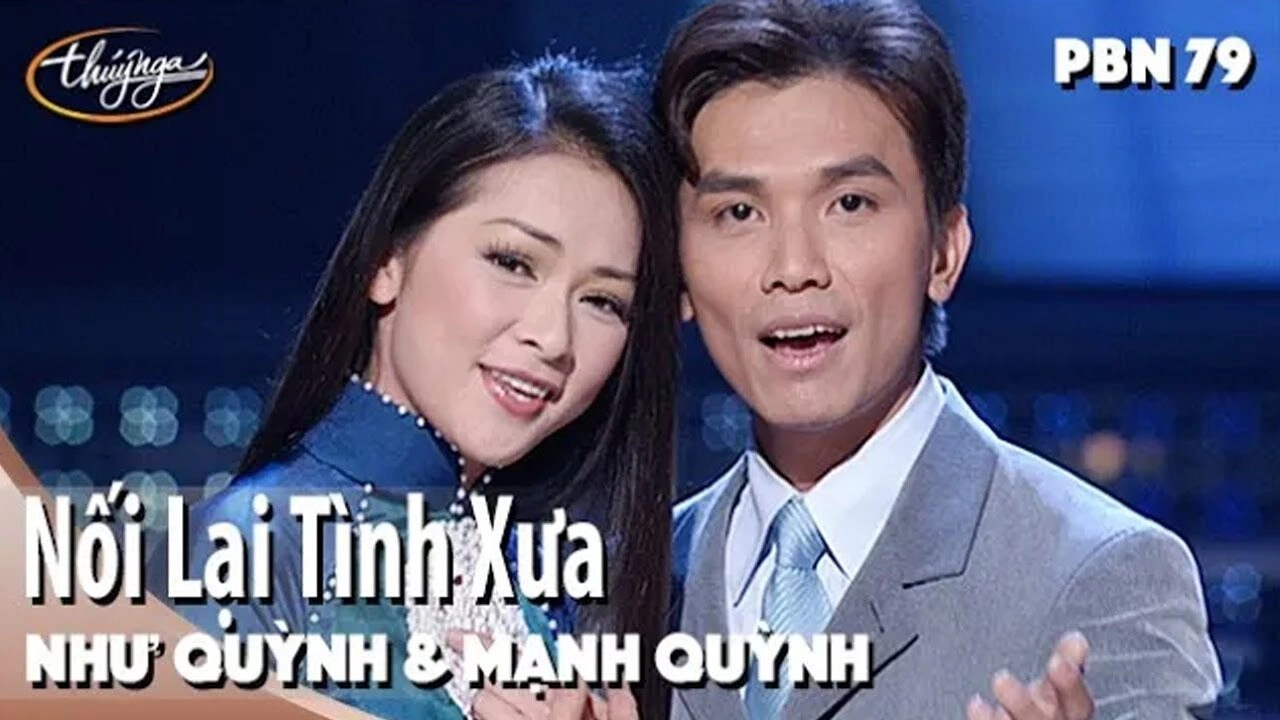 Nối Lại Tình Xưa - MẠNH QUỲNH VÀ NHƯ QUỲNH | Lời bài hát, hợp âm, MV