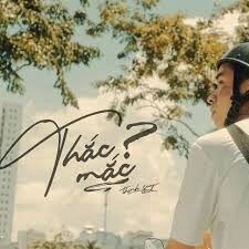 Thắc Mắc - Thịnh Suy | Lời bài hát, hợp âm, MV