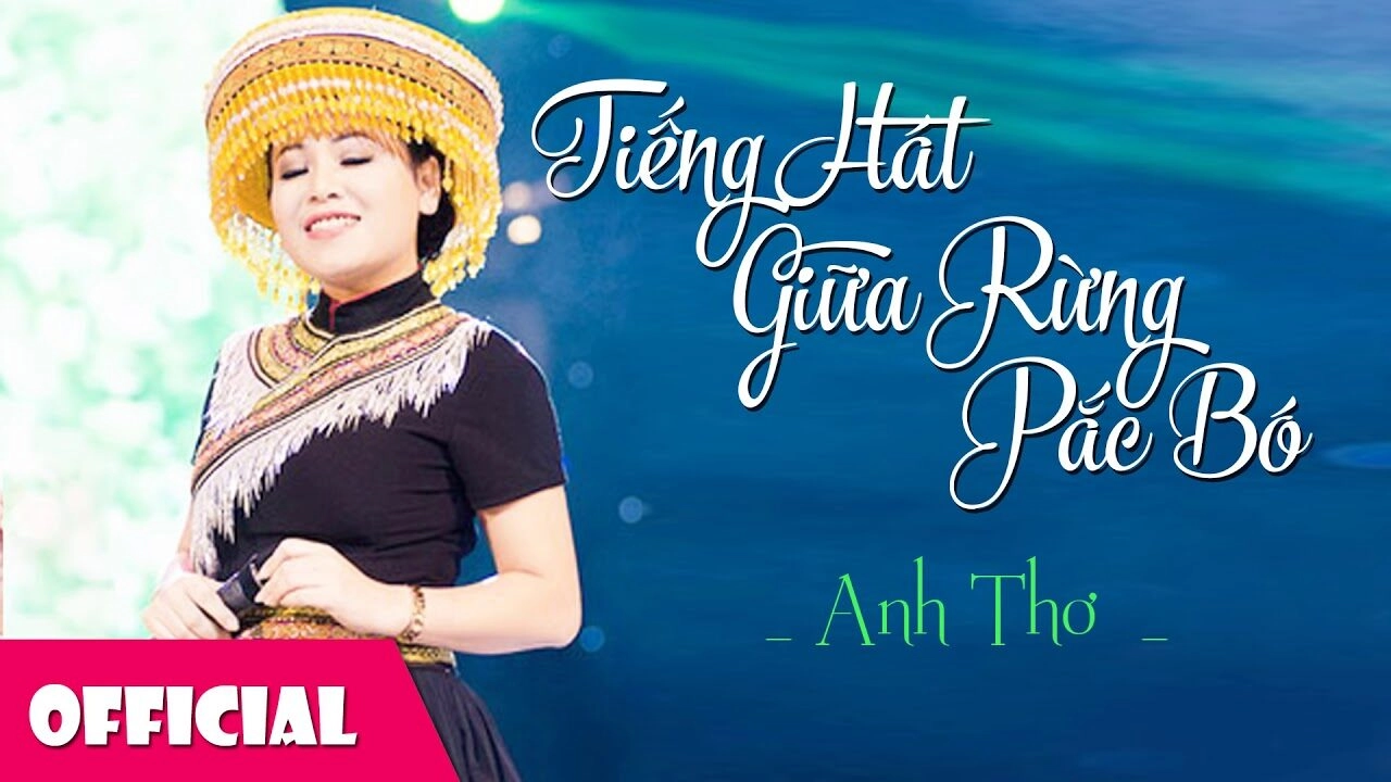 Tiếng hát giữa rừng Pắc Bó - Anh Thơ | Lời bài hát, hợp âm, MV