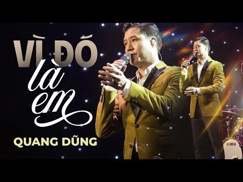 Vì Đó Là Em - QUANG DŨNG | Lời bài hát, hợp âm, MV