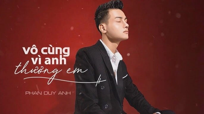 VÔ CÙNG - PHAN DUY ANH | Lời bài hát, hợp âm, MV