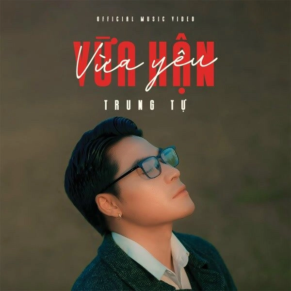 Vừa Hận Vừa Yêu - Trung Tự | Lời bài hát, hợp âm, MV