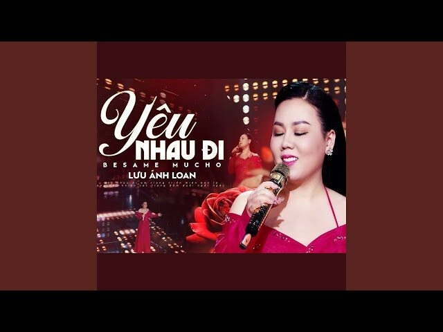 Yêu Nhau Đi - Lưu Ánh Loan | Lời bài hát, hợp âm, MV