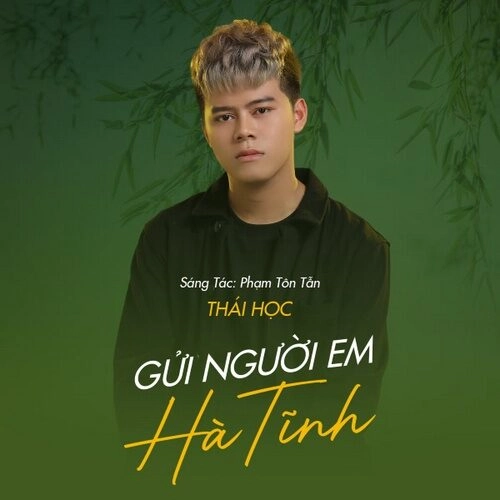 Gửi Người Em Hà Tĩnh - Thái Học | Lời bài hát, hợp âm, MV