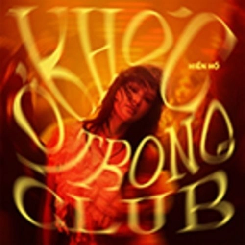 Khóc ở trong club​​ - Hiền Hồ | Lời bài hát, hợp âm, MV