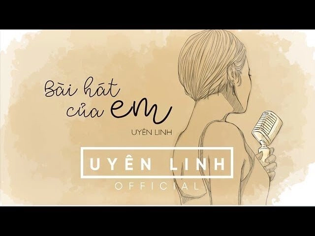 Bài Hát Của Em - Uyên Linh | Lời bài hát, hợp âm, MV