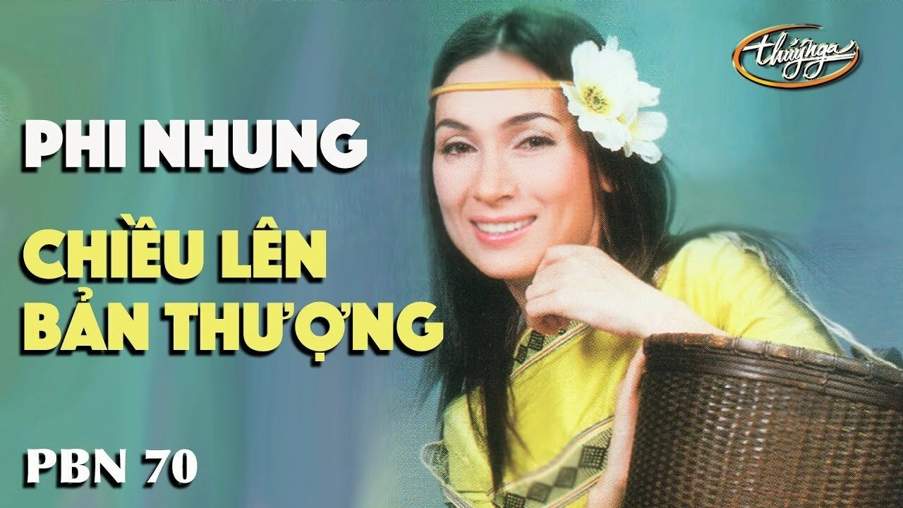 Chiều lên bản Thượng - Phi Nhung | Lời bài hát, hợp âm, MV