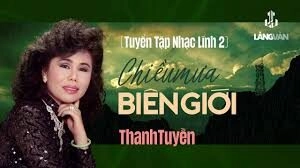 Chiều Mưa Biên Giới - Thanh Tuyền | Lời bài hát, hợp âm, MV