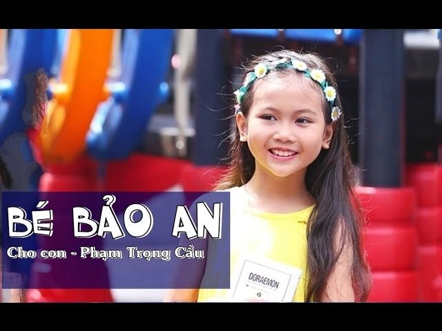 Cho Con - Bé Bảo An | Lời bài hát, hợp âm, MV
