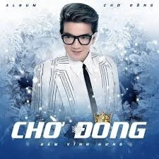 Chờ Đông - Đàm Vĩnh Hưng | Lời bài hát, hợp âm, MV