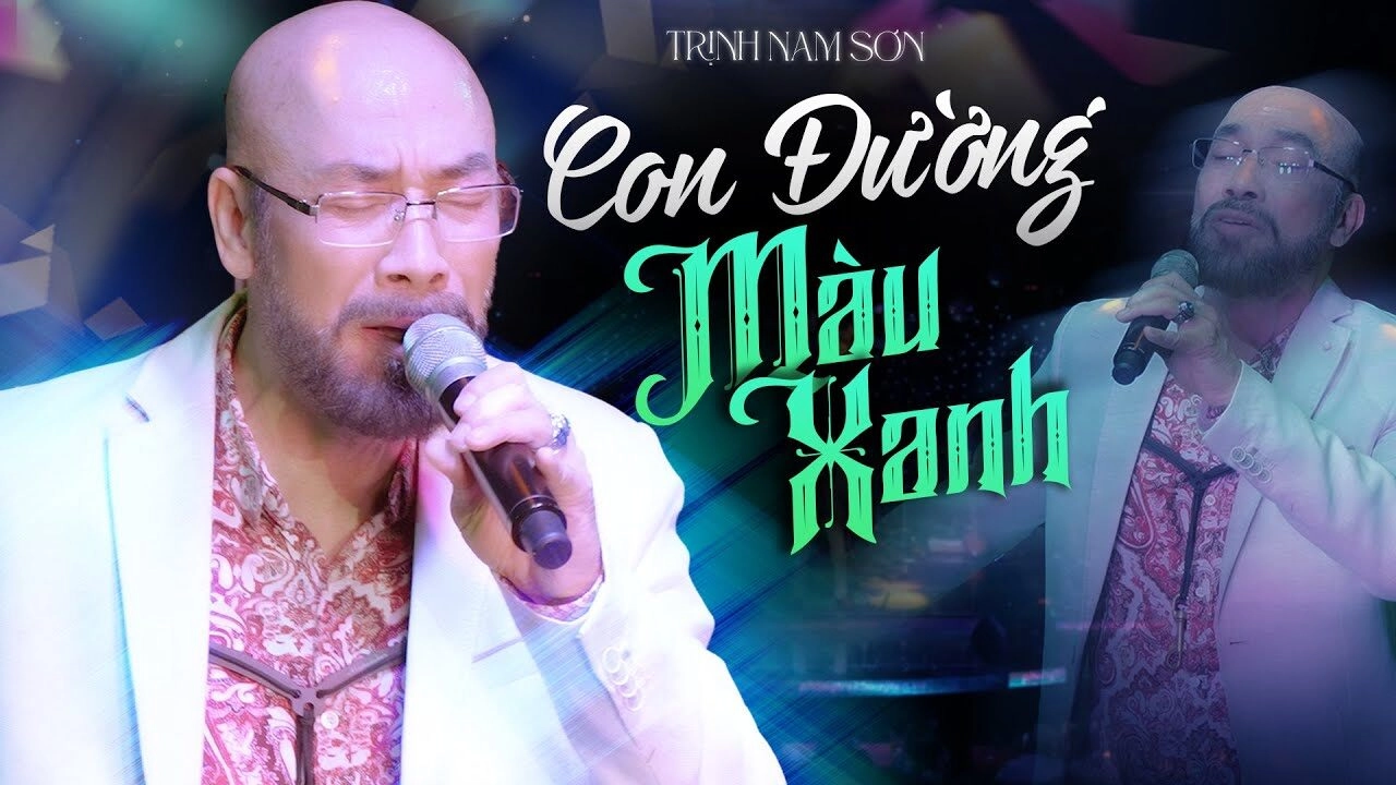 Con đường màu xanh - Trịnh Nam Sơn | Lời bài hát, hợp âm, MV