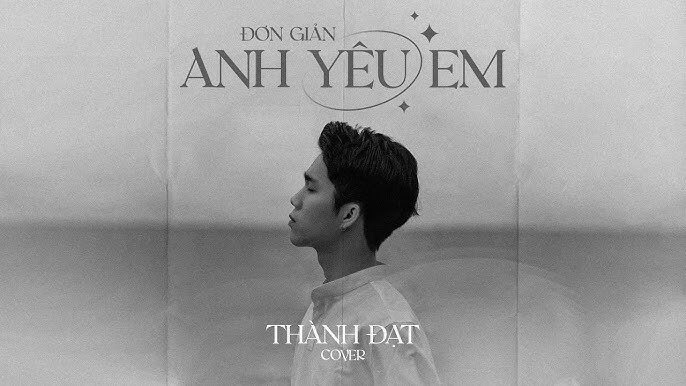 Đơn Giản Anh Yêu Em - Thành Đạt | Lời bài hát, hợp âm, MV
