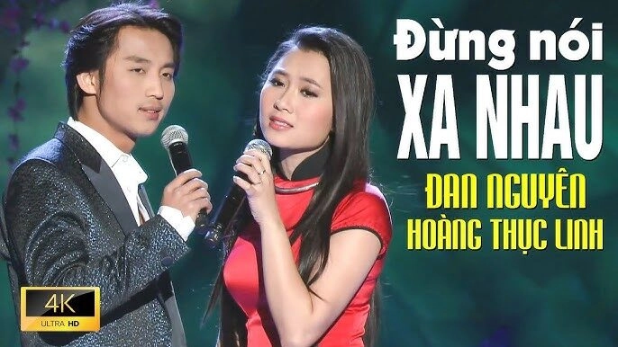 Đừng nói xa nhau - Hoàng Thục Linh và Đan Nguyên | Lời bài hát, hợp âm, MV