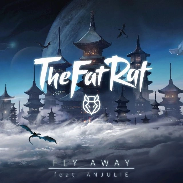 Fly Away - TheFatRat | Lời bài hát, hợp âm, MV