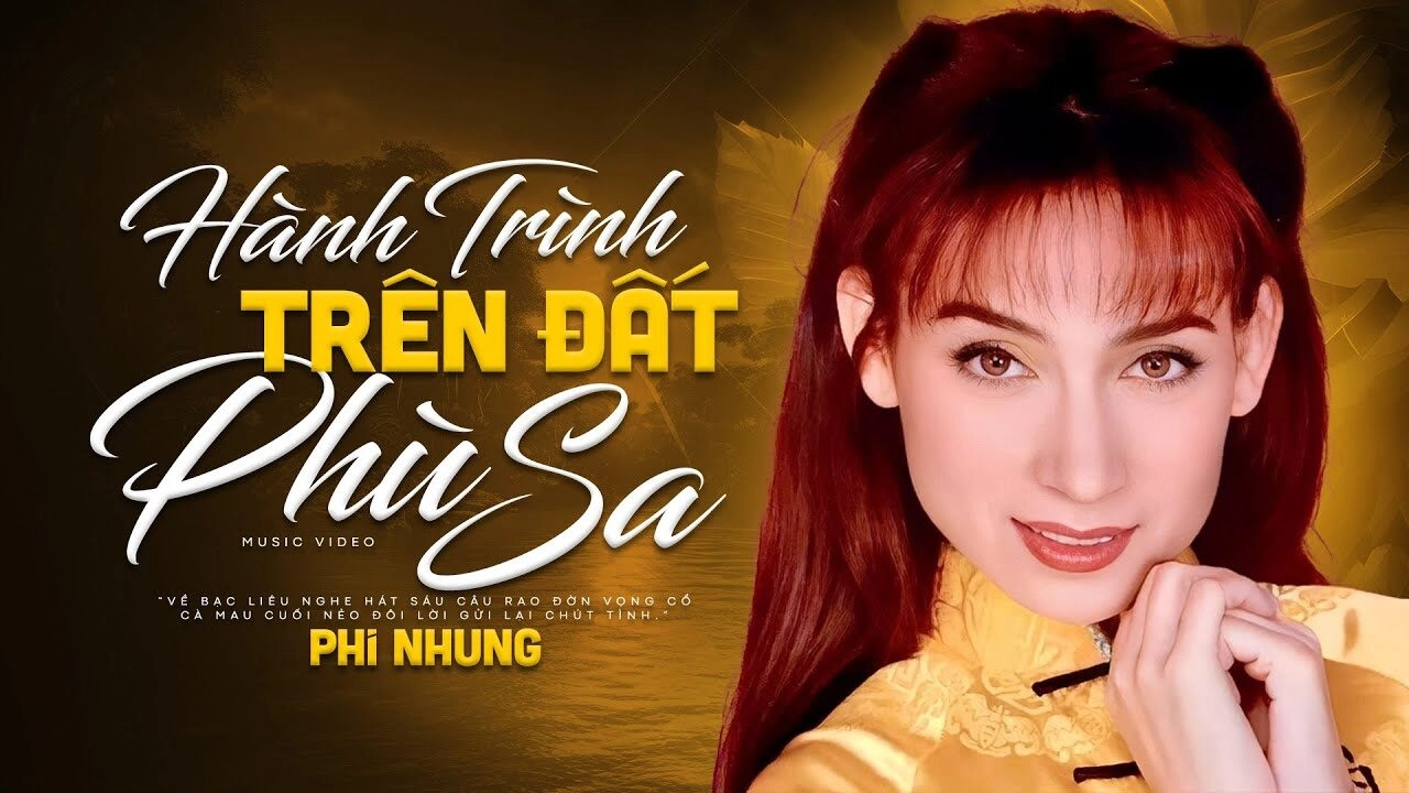 Hành Trình Trên Đất Phù Sa - Phi Nhung | Lời bài hát, hợp âm, MV