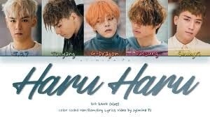 Haru Haru - Big Bang | Lời bài hát, hợp âm, MV