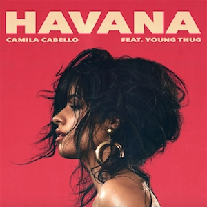 Havana - Camila Cabello | Lời bài hát, hợp âm, MV