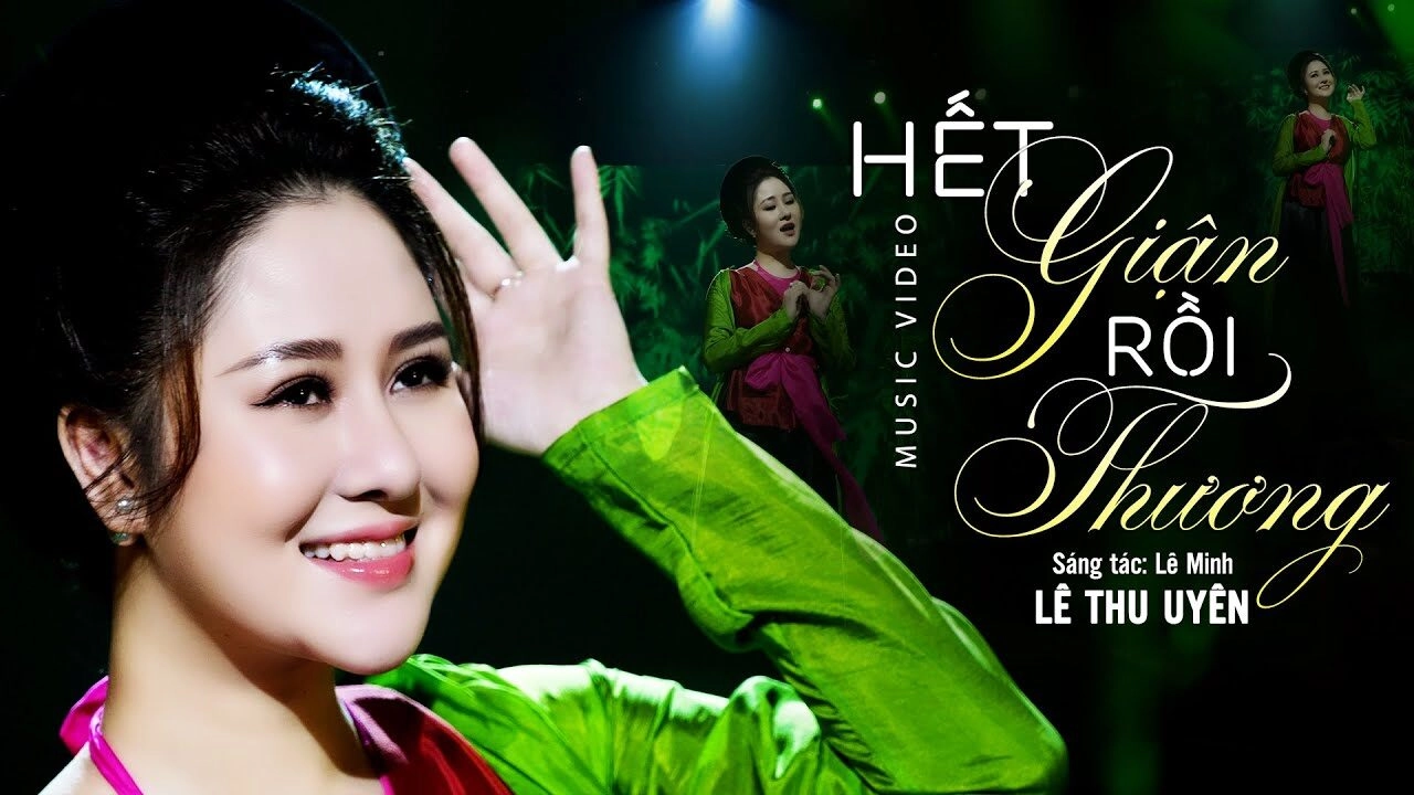 Hết Giận Rồi Thương - Lê Thu Uyên | Lời bài hát, hợp âm, MV