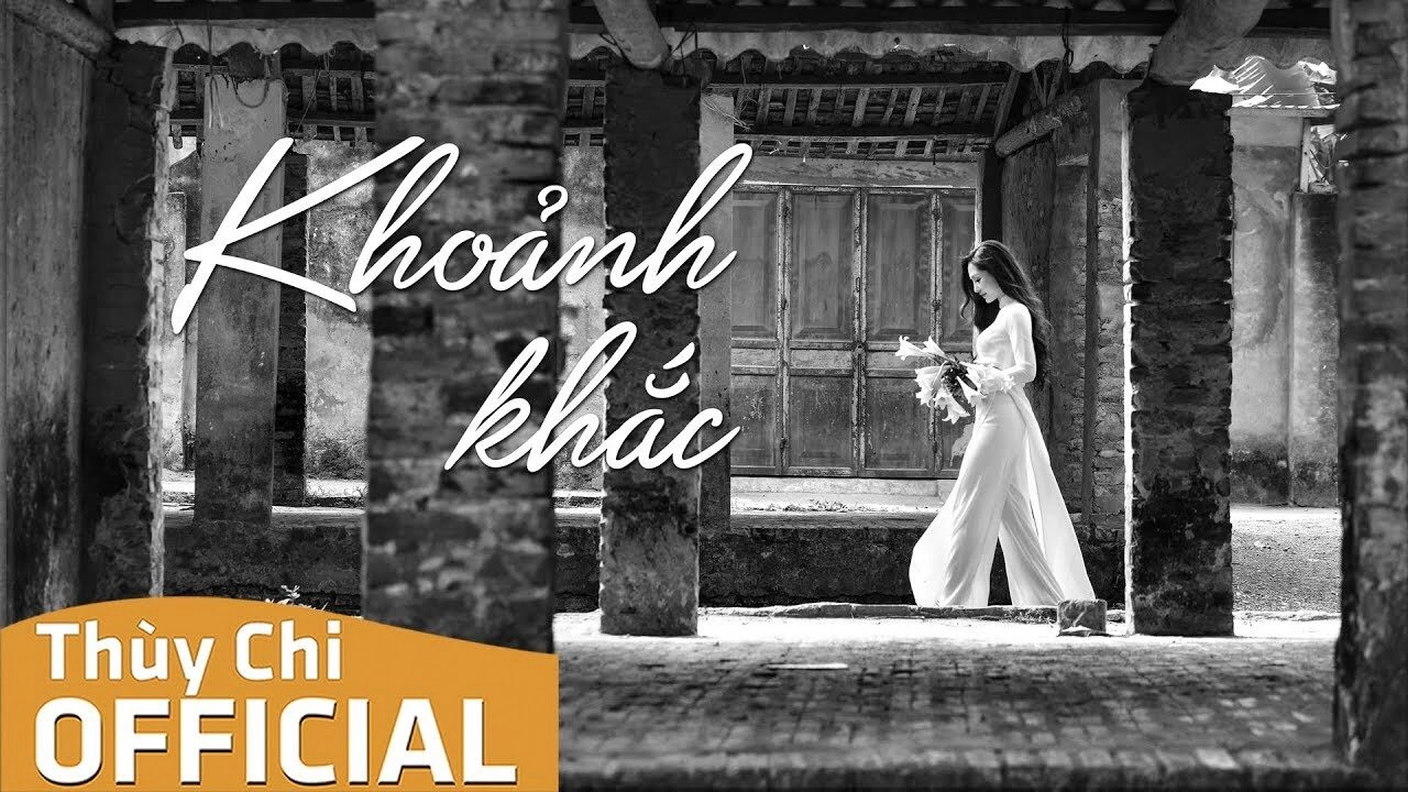 Khoảnh Khắc - Thùy Chi | Lời bài hát, hợp âm, MV