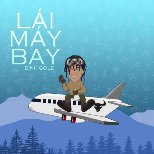 Lái Máy Bay - Bình Gold | Lời bài hát, hợp âm, MV