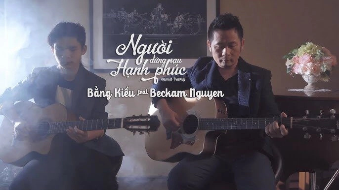 Người Đứng Sau Hạnh Phúc - Bằng Kiều | Lời bài hát, hợp âm, MV