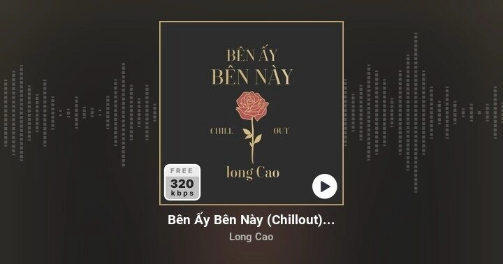 Bên Ấy Bên Này - Long Cao | Lời bài hát, hợp âm, MV