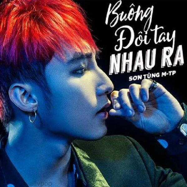Buông đôi tay nhau ra - Sơn Tùng M-TP | Lời bài hát, hợp âm, MV