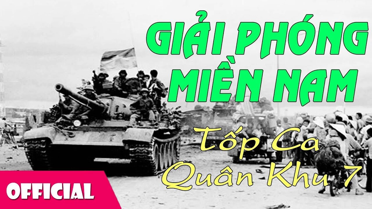 Giải Phóng Miền Nam - Quân Khu 7 | Lời bài hát, hợp âm, MV