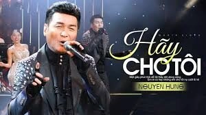 Hãy cho tôi - Nguyễn Hưng | Lời bài hát, hợp âm, MV