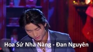 Hoa sứ nhà nàng - Đan Nguyên | Lời bài hát, hợp âm, MV