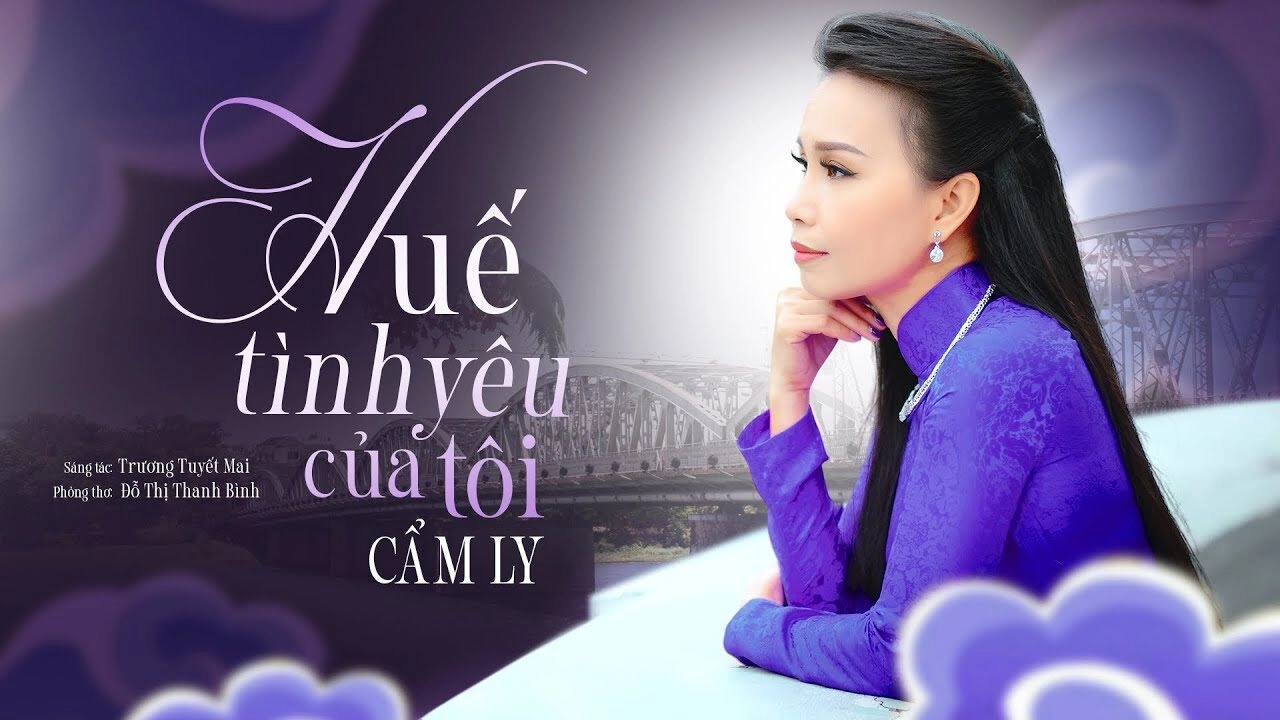 Huế tình yêu của tôi - Cẩm Ly | Lời bài hát, hợp âm, MV
