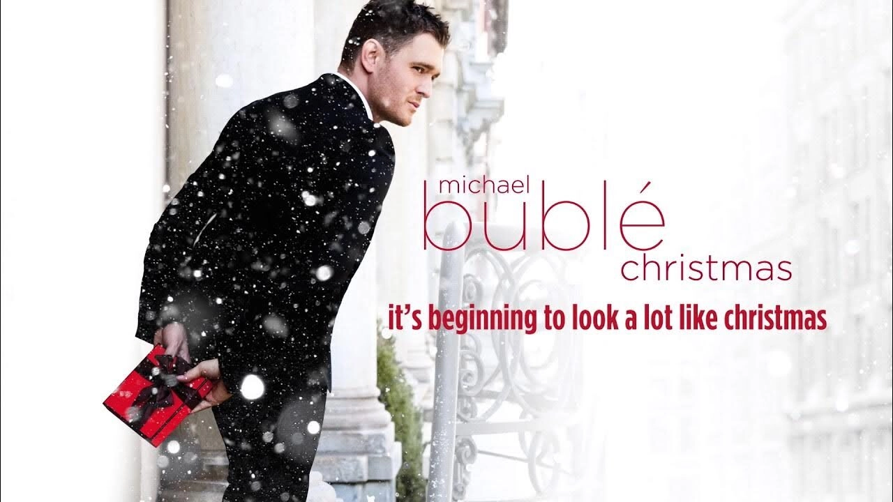 It’s Beginning to Look a Lot Like Christmas - Michael Bublé | Lời bài hát, hợp âm, MV