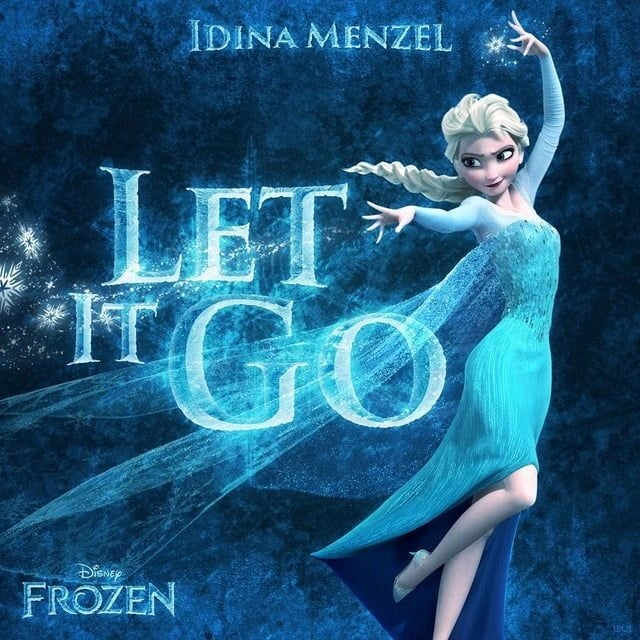 Let It Go - Idina Menzel | Lời bài hát, hợp âm, MV