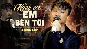 Ngày còn em bên tôi - Quang Lập | Lời bài hát, hợp âm, MV
