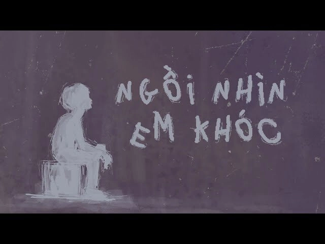 Ngồi Nhìn Em Khóc - Sáo | Lời bài hát, hợp âm, MV