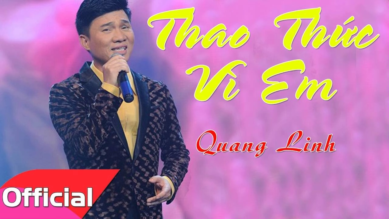 Thao Thức Vì Em - Quang Linh | Lời bài hát, hợp âm, MV