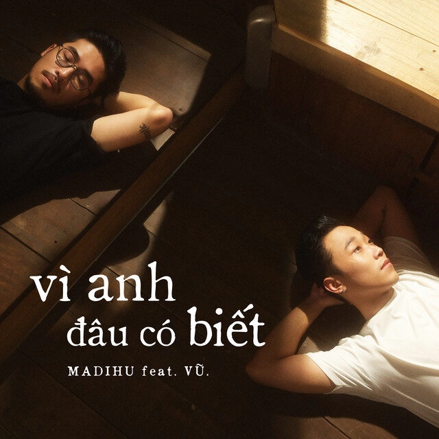 Vì Anh Đâu Có Biết - Madihu, Vũ | Lời bài hát, hợp âm, MV