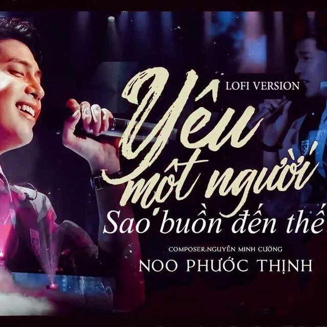 Yêu Một Người Sao Buồn Đến Thế - Noo Phước Thịnh | Lời bài hát, hợp âm, MV